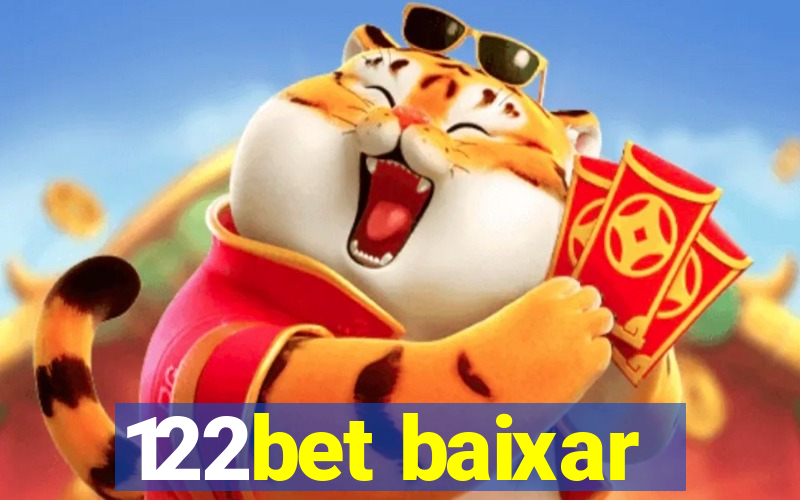 122bet baixar